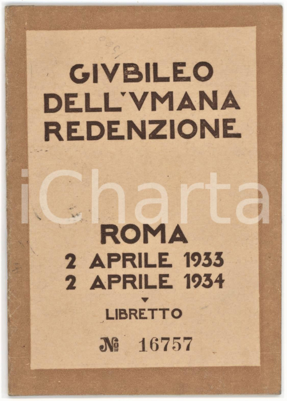 1933 ROMA - ANNO SANTO Giubileo dell'umana redenzione - Libretto di viaggio