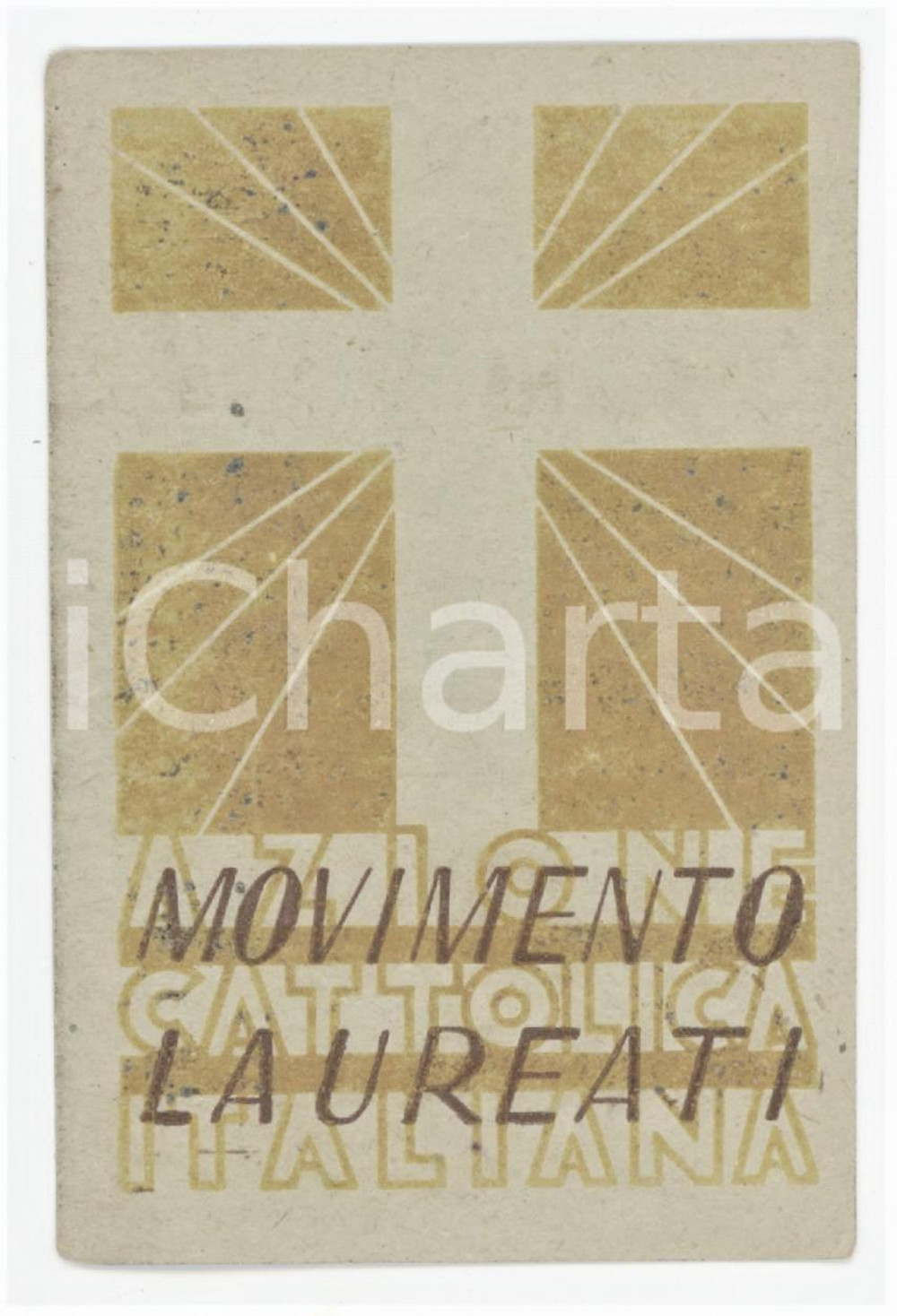 1949 DIOCESI DI MODENA - AZIONE CATTOLICA Movimento laureati - Tessera 6x10 cm