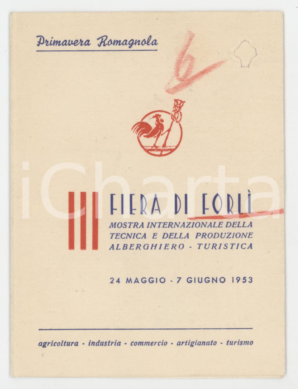 1953 III^ FIERA DI FORLÌ Mostra della tecnica alberghiero-turistica *Tessera Tessera originale d'epoca. POOR/danneggiato Foro all'angolo superiore destro Formato: 8x11 cm originale e autentica 1