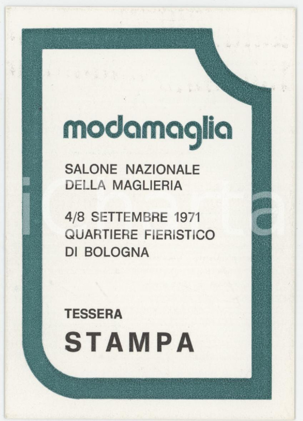 1971 BOLOGNA - MODAMAGLIA Salone della maglieria - Tessera 7x10 cm