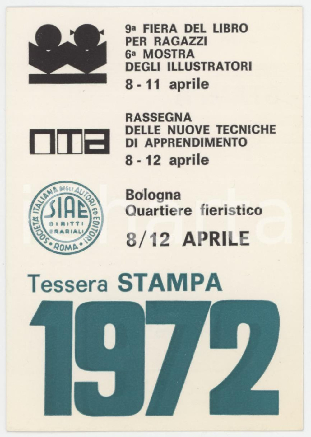 1972 BOLOGNA - 9^ Fiera del libro per ragazzi - Rassegna NTA - Tessera 7x10 cm