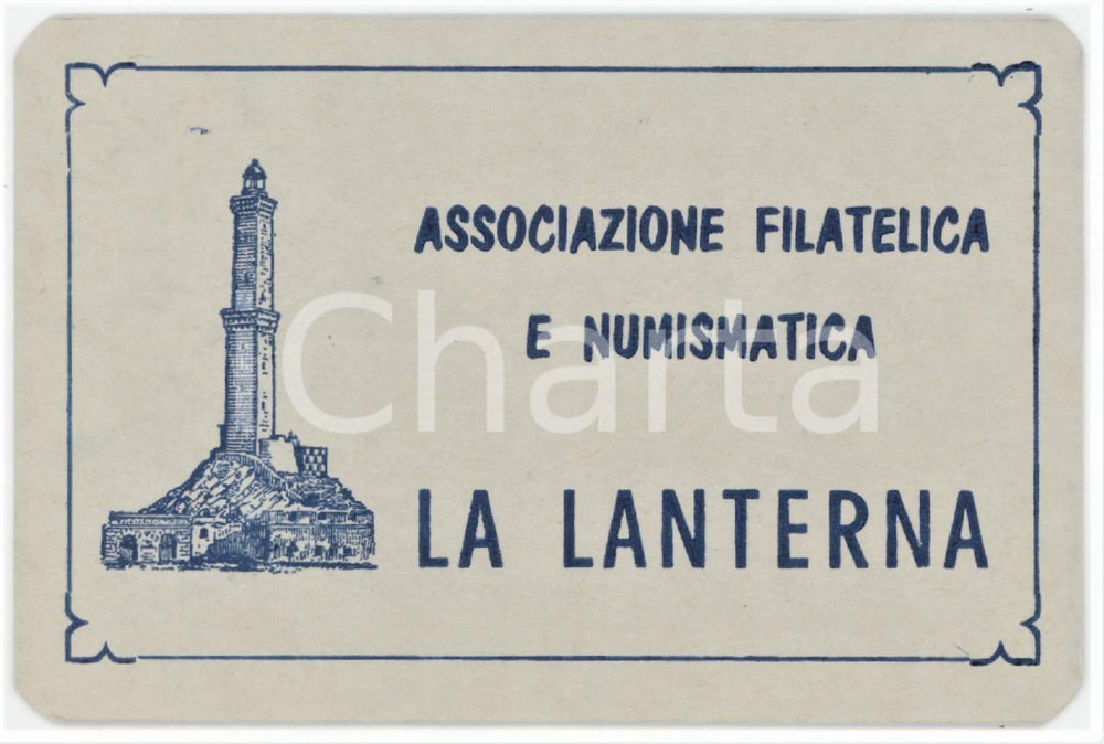 1950 ca GENOVA Associazione filatelica e numismatica "La lanterna" - Tessera Tessera d'epoca.  GOOD/buono  Formato: 10x7  cm originale e autentica 1