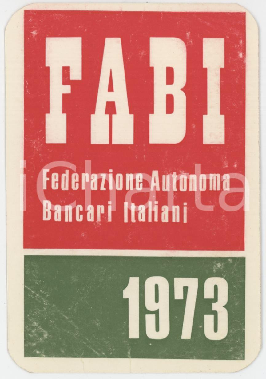 1973 CREMONA - FABI Federazione Autonoma Bancari Italiani - Tessera 7x10 cm