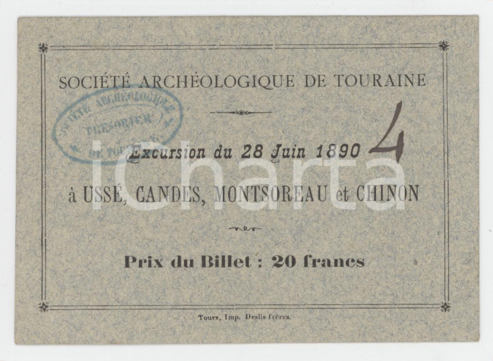1890 TOURAINE Société Archéologique - Excursion à Ussé CANDES Montsoreau *Billet Biglietto d'epoca.  CONDIZIONI:FAIR/discreto Lievi smussature agli angoliFORMATO: 9x6 cm originale e autentica 1