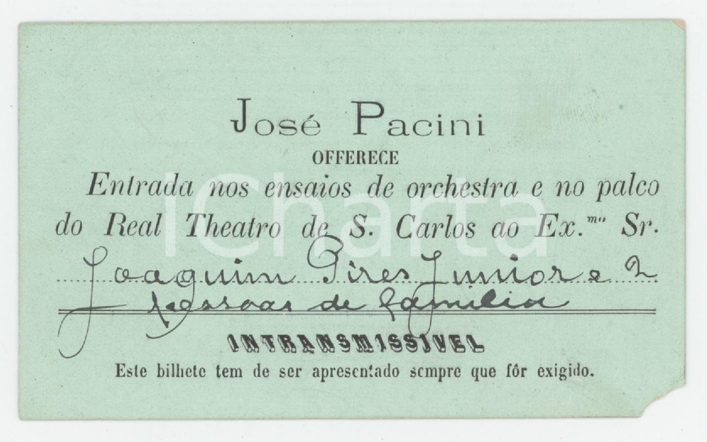 1898 LISBOA Real Theatro de San Carlos - José PACINI offerece entrada - Bilhete