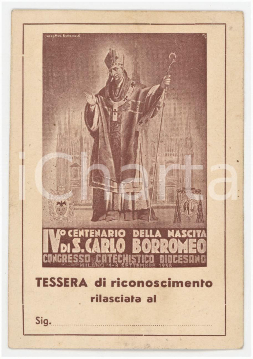 1938 MILANO IV Centenario San Carlo Borromeo - Tessera congresso catechistico