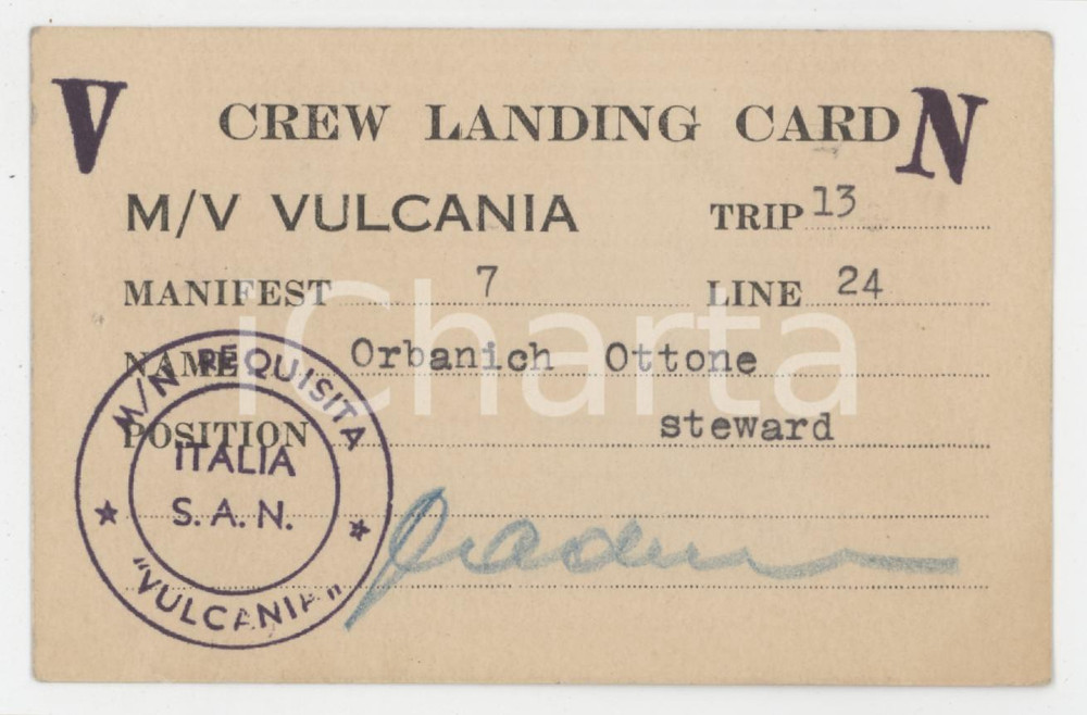 1941 Navigazione ITALIA - M/N Requisita VULCANIA - Crew landing card ORBANICH
