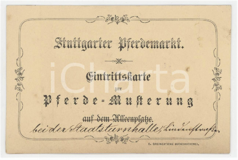 1910 ca DEUTSCHLAND Stuttgarter Pferdemarkt / Eintrittskarte Pferde-Musterung Tessera originale d'epoca.  CONDIZIONI:POOR/danneggiato residui cartacei al versoFORMATO: 11x7 cm originale e autentica 1