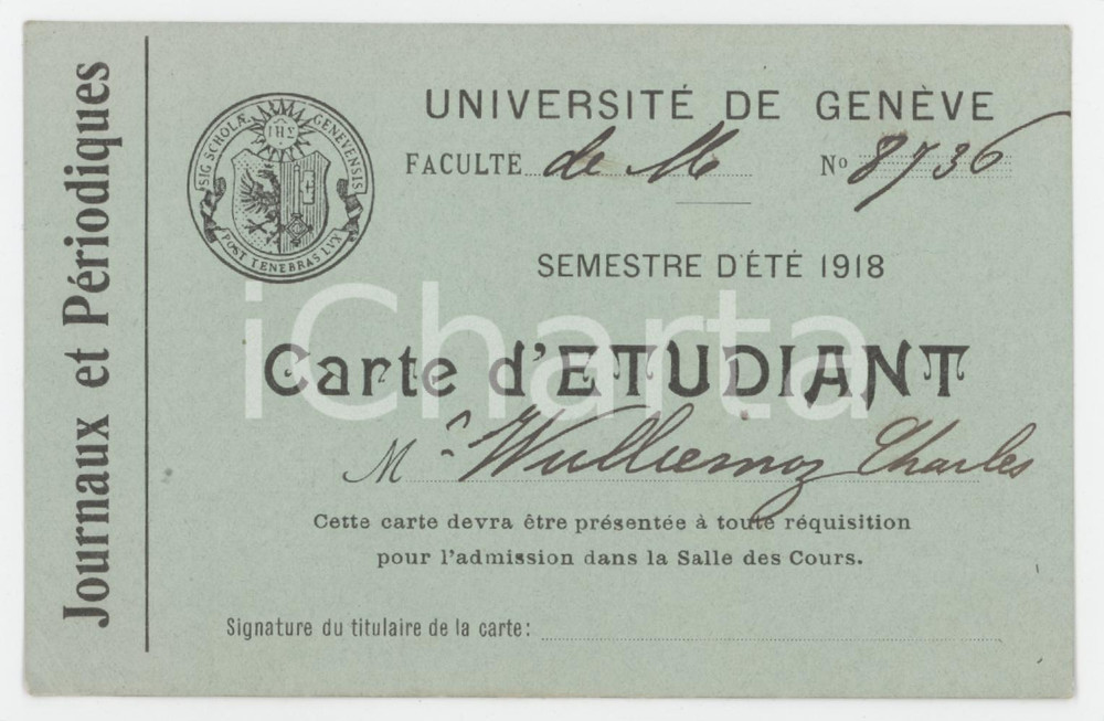 1918 Université de GENEVE - Carte d'étudiant Charles WILLERMOZ - Journaux