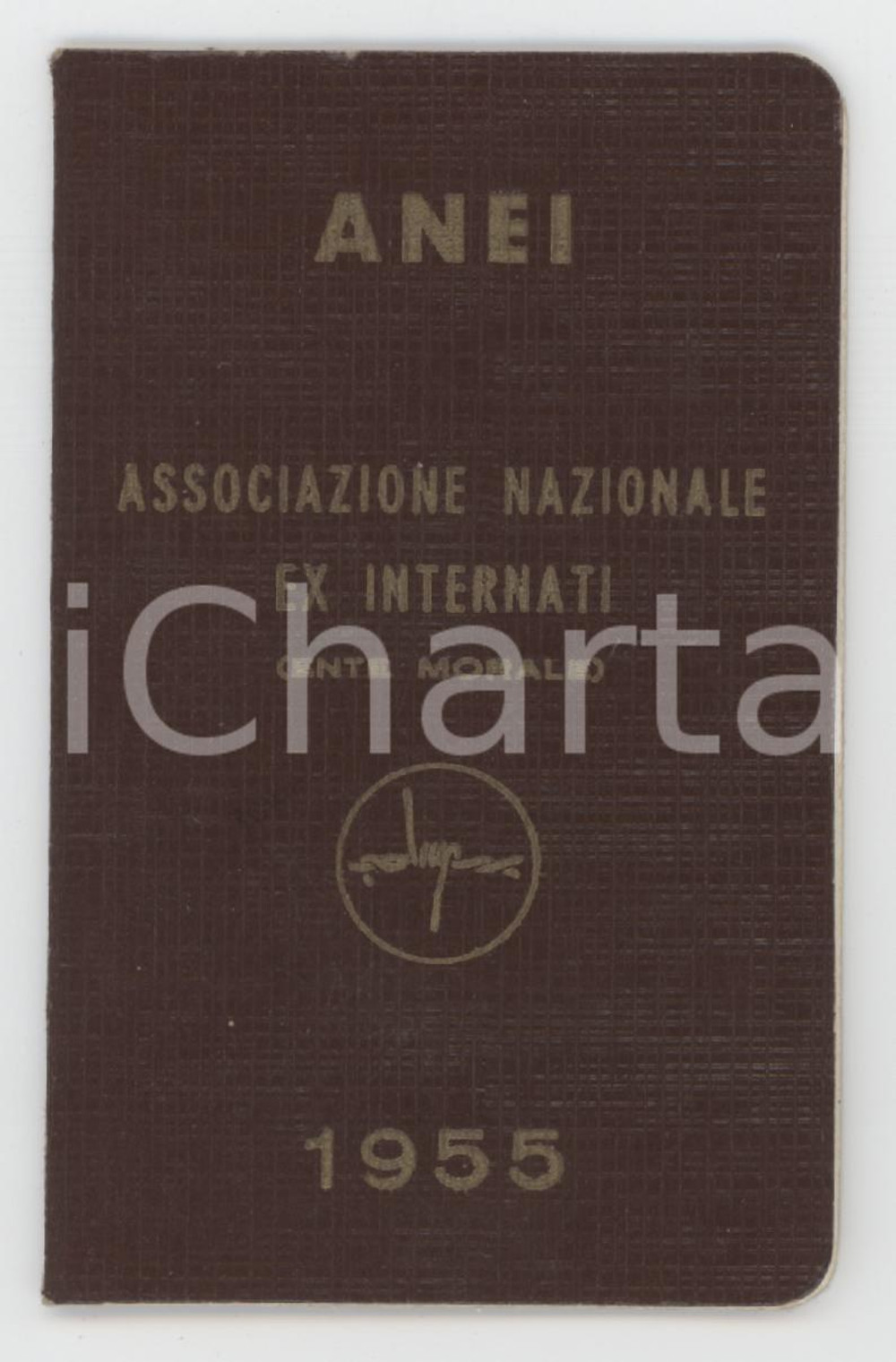 1955 ANEI Associazione Nazionale Ex Internati - Tessera 5x9 cm