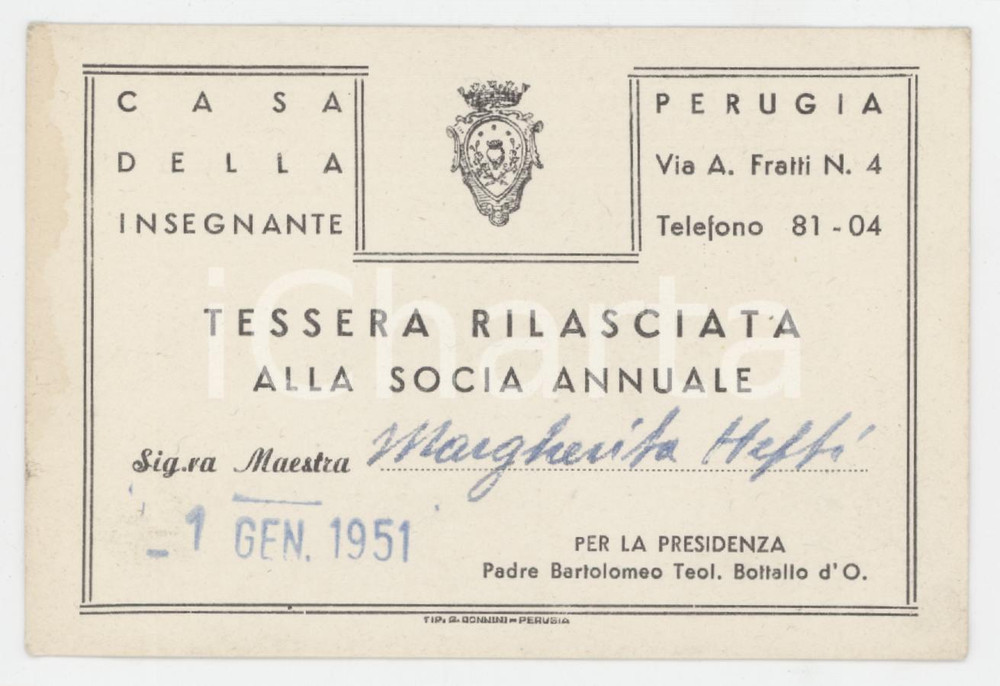 1951 PERUGIA Via A. Fratti - Casa della insegnante - Tessera socia annuale
