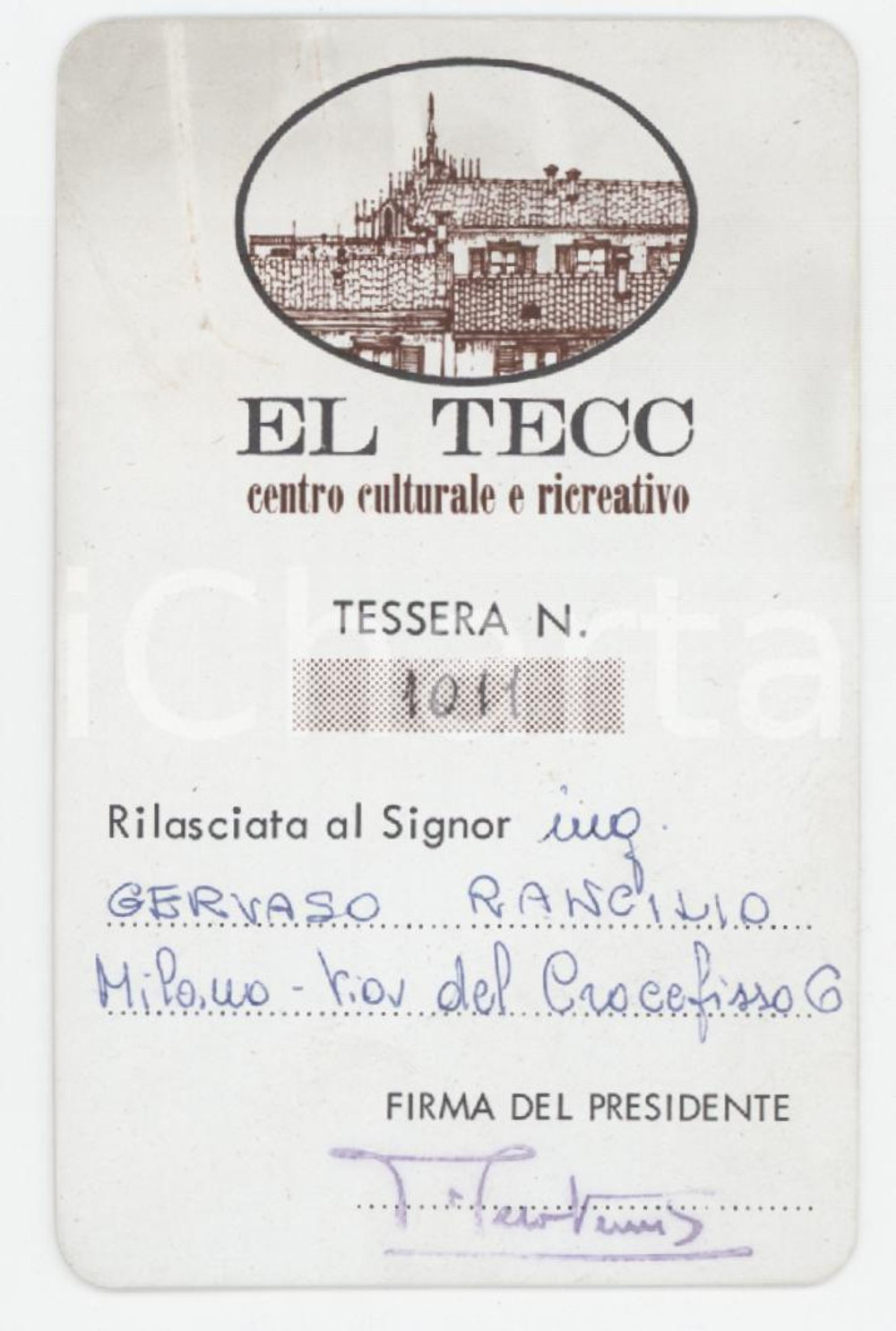 1990 ca MILANO Centro culturale EL TECC Tessera dell'Ing. Gervaso RANCILIO