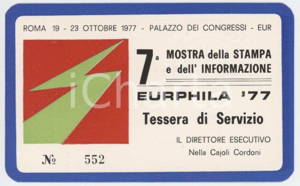 1977 ROMA - EURPHILA - 7^ Mostra stampa e informazione - Tessera di servizio