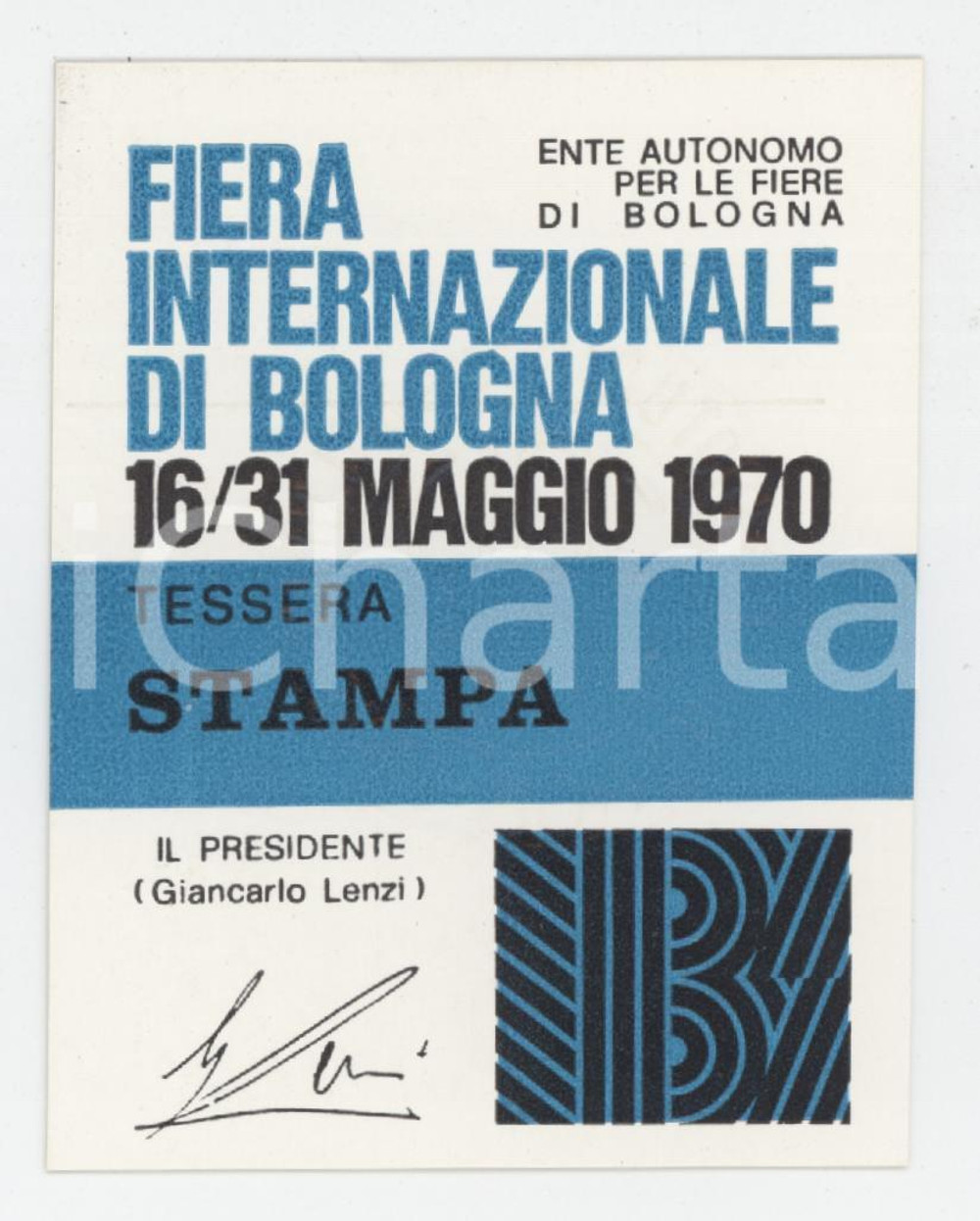 1970 FIERA INTERNAZIONALE DI BOLOGNA Tessera stampa 6x8 cm