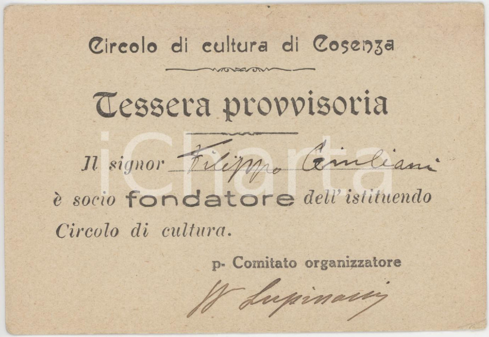 1890 ca COSENZA Circolo di cultura - Tessera provvisorio socio fondatore 11x8 cm