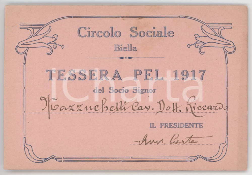 1917 BIELLA Circolo sociale - Tessera del Cavaliere Riccardo MAZZUCHELLI - 11x7