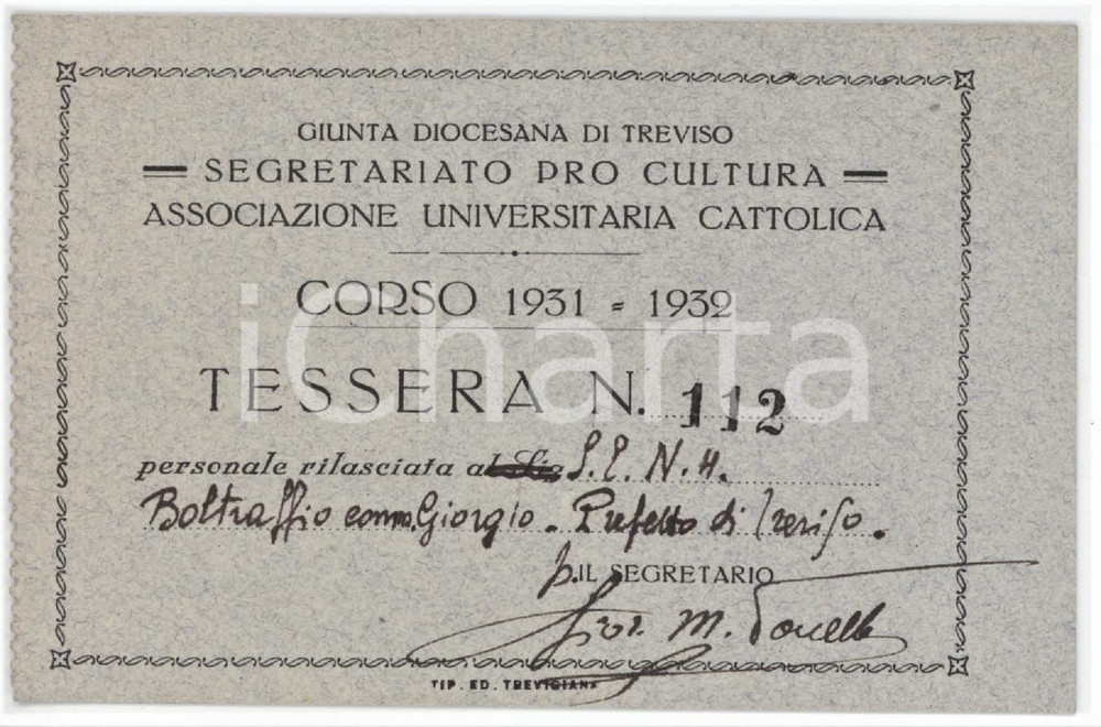 1931 TREVISO Ass. Universitaria Cattolica - Tessera prefetto Giorgio BOLTRAFFIO