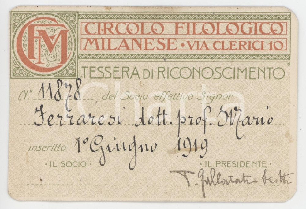 1919 MILANO Circolo filologico milanese - Tessera Prof. Mario FERRARESI 10x7 cm