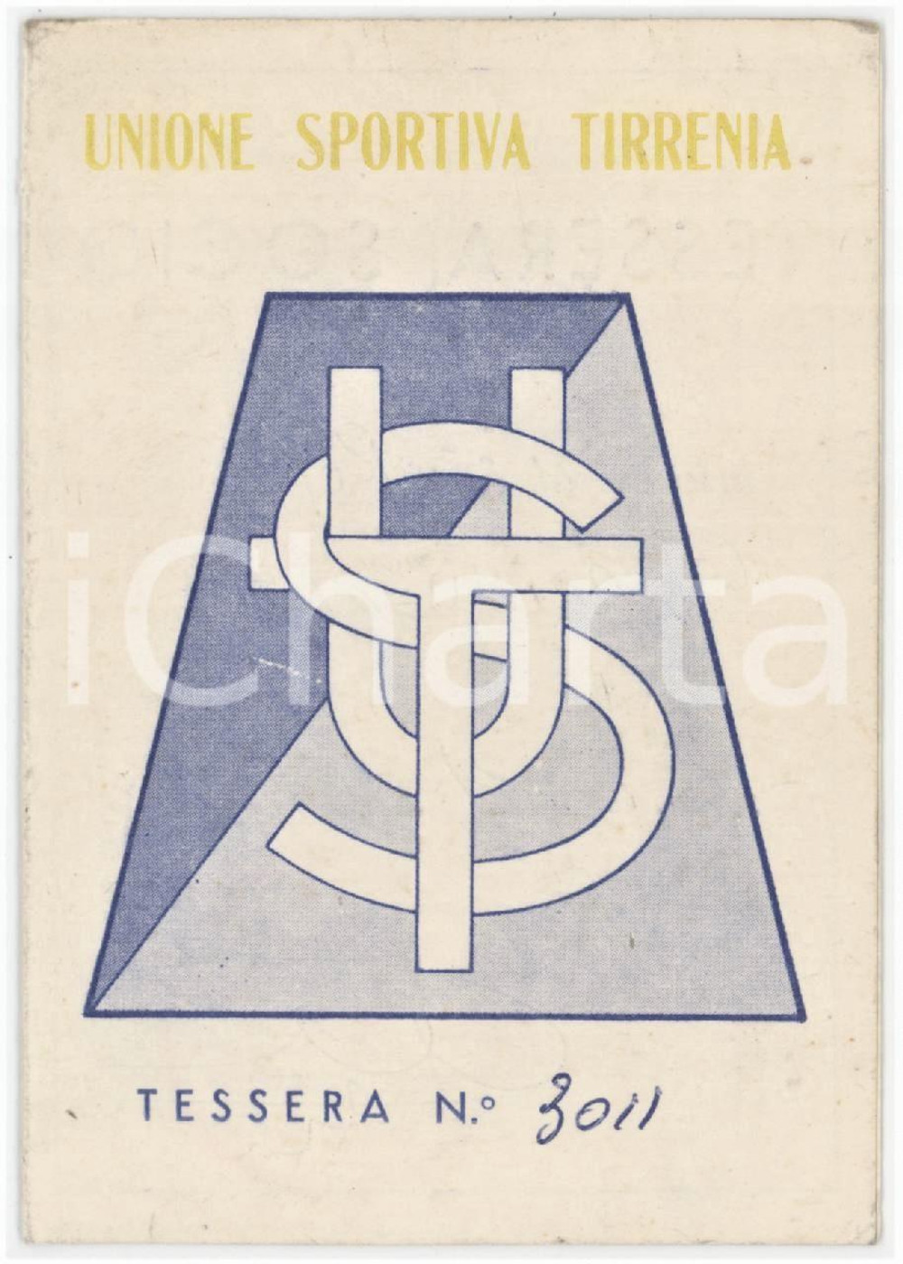 1963 UST Unione Sportiva Tirrenia - Tessera 7x10 cm