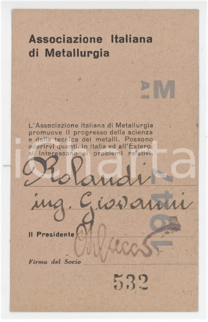 1947 ASS. ITALIANA METALLURGIA Tessera Giovanni ROLANDI Presidente MONTEVECCHIO