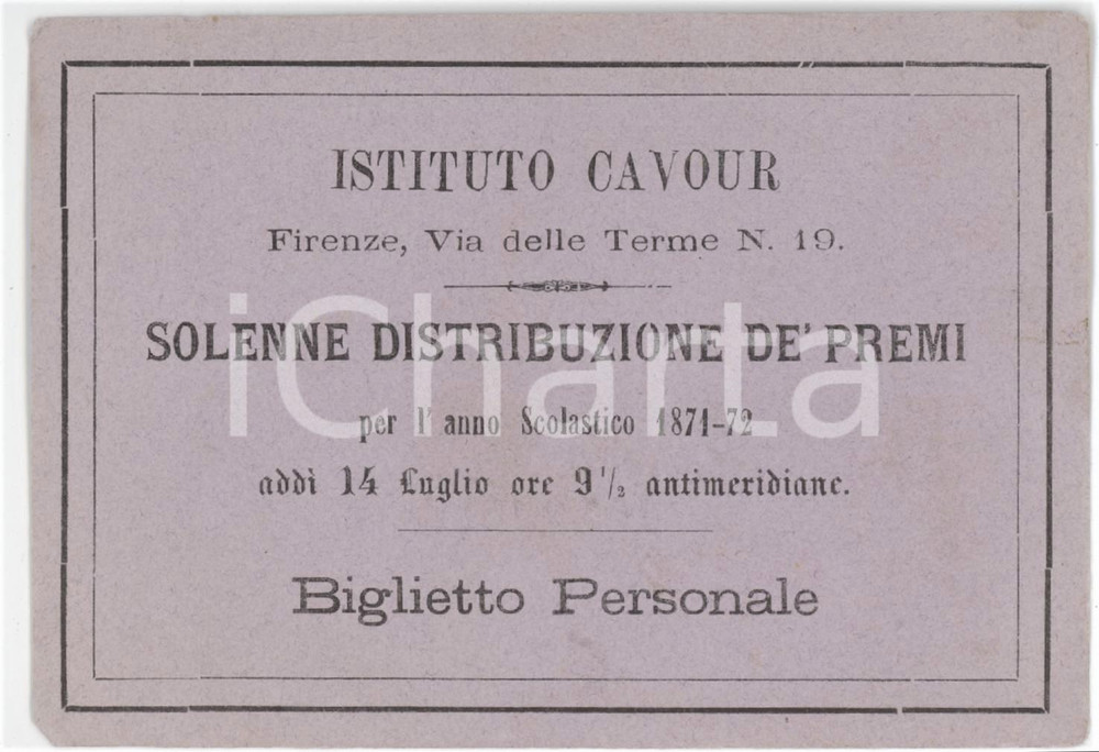 1872 FIRENZE Istituto Cavour - Solenne distribuzione de' premi - Biglietto 12x8