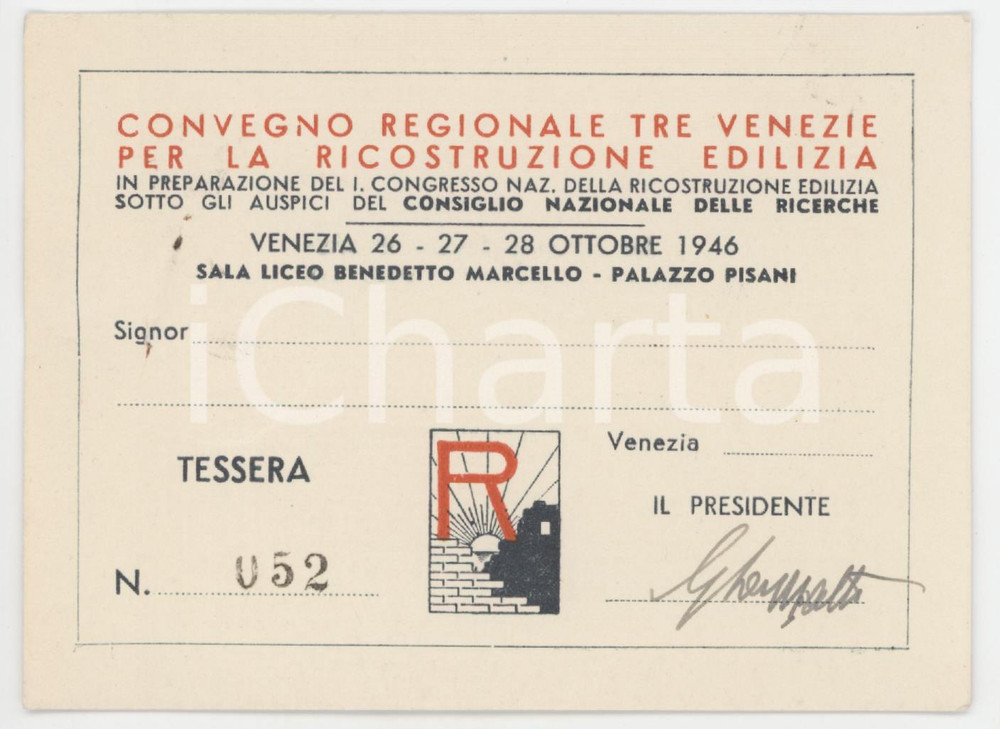 1946 VENEZIA Convegno delle Tre Venezie per la ricostruzione edilizia - Tessera