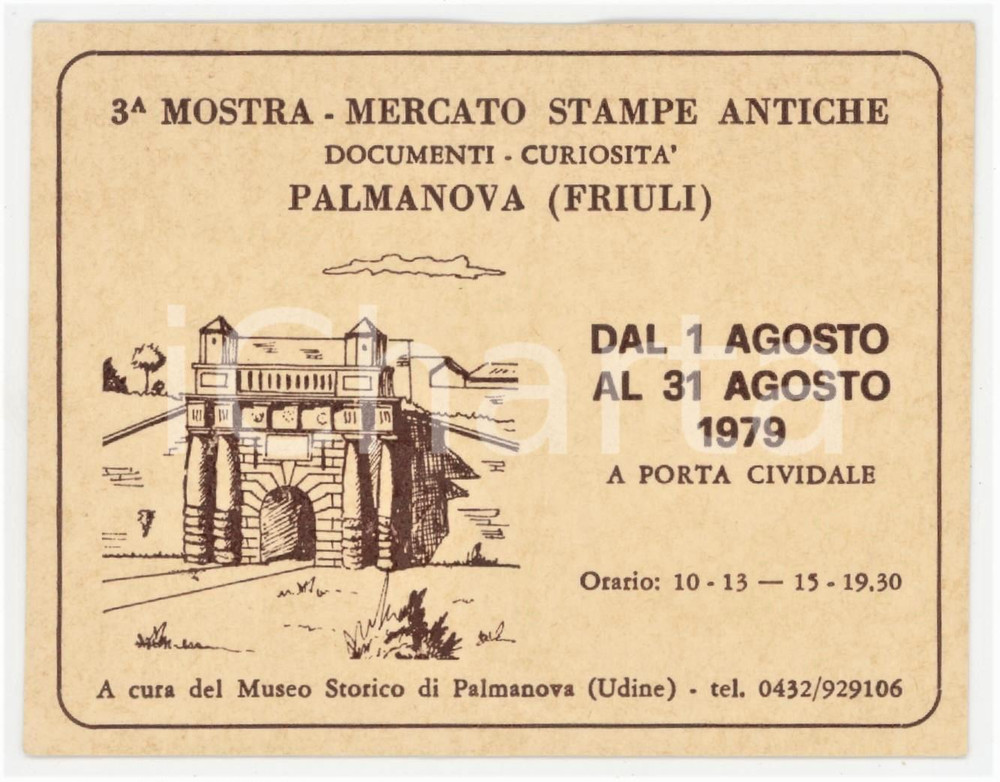 1979 PALMANOVA 3^ Mostra mercato stampe antiche - Biglietto 10x8 cm