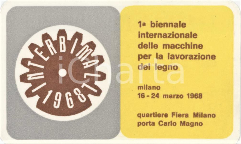 1968 FIERA DI MILANO - INTERBIMALL Biennale macchine lavorazione legno - Tessera