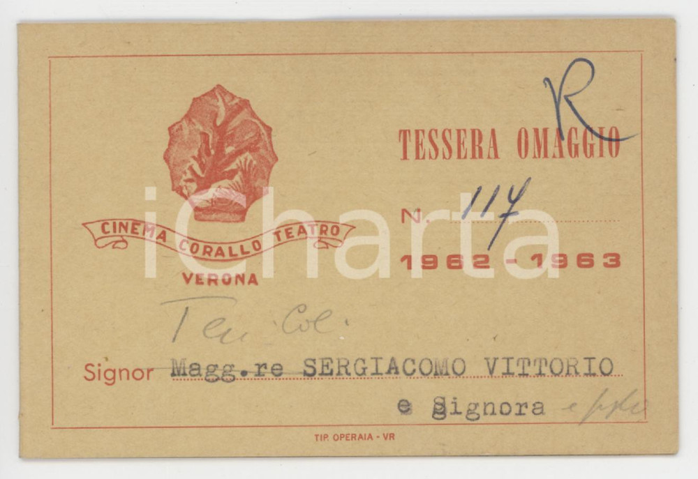 1962 VERONA Cinema Teatro CORALLO Tessera Maggiore Vittorio SERGIACOMO 10x6 cm