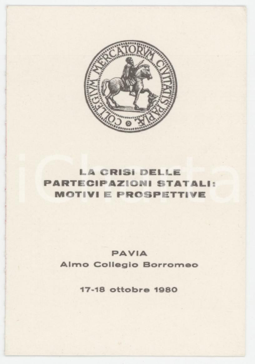 1980 PAVIA Almo Collegio Borromeo - Crisi partecipazioni statali - Tessera 6x9