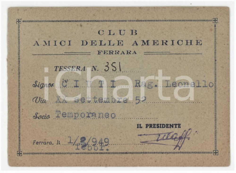 1949 FERRARA Club Amici delle Americhe - Tessera di Leonello CIUTI 9x6 cm