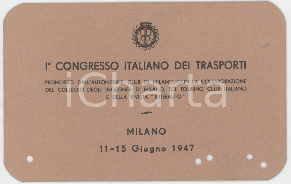 1947 AUTOMOBILE CLUB MILANO I° Congresso dei trasporti - Tessera di Piero MAGNI