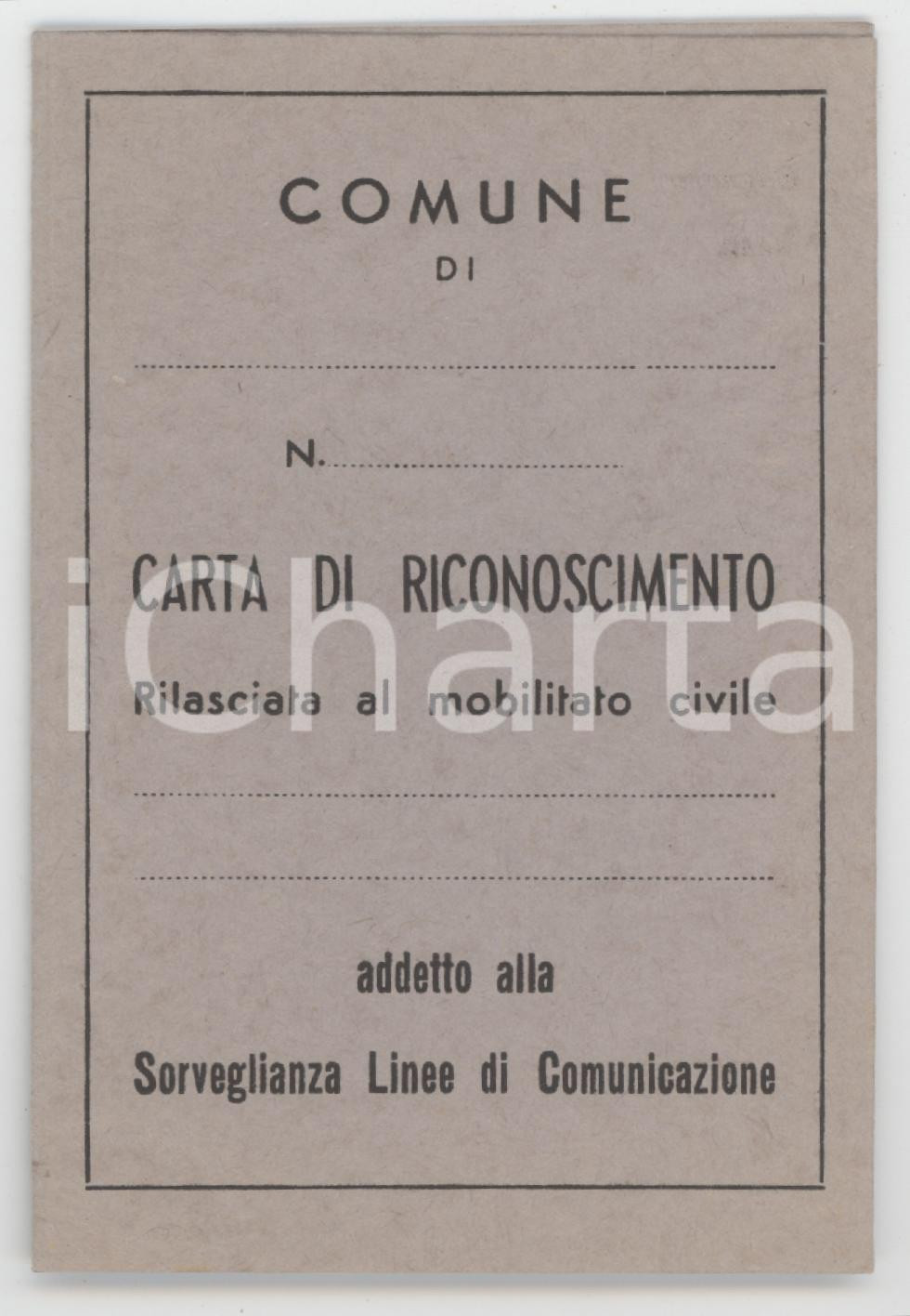 1945 ca SORVEGLIANZA LINEE DI COMUNICAZIONE Carta di riconoscimento intonsa