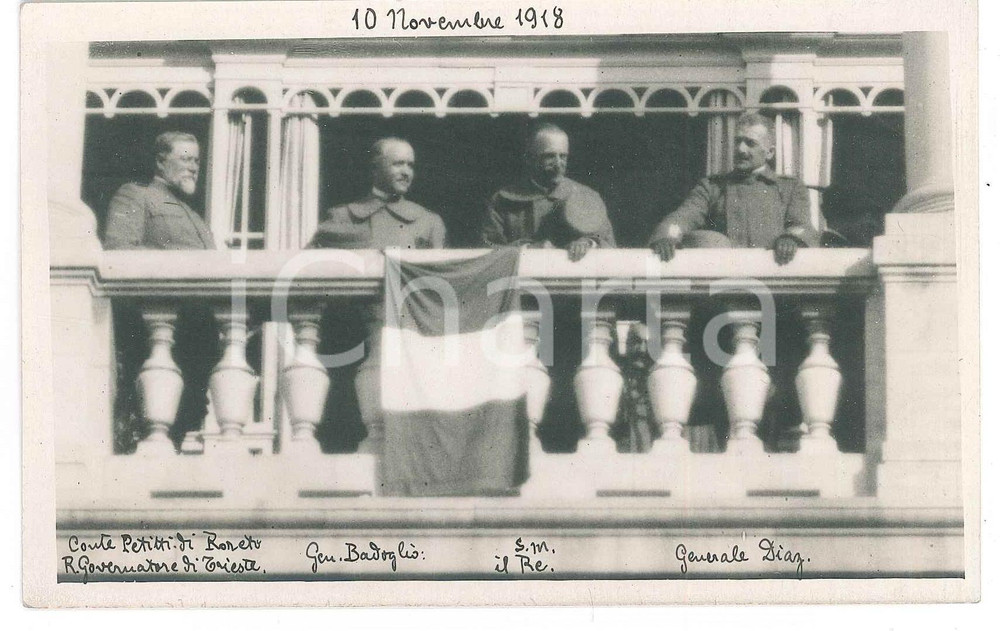 10 Novembre 1918 TRIESTE Vittorio Emanuele III - BADOGLIO - DIAZ con tricolore