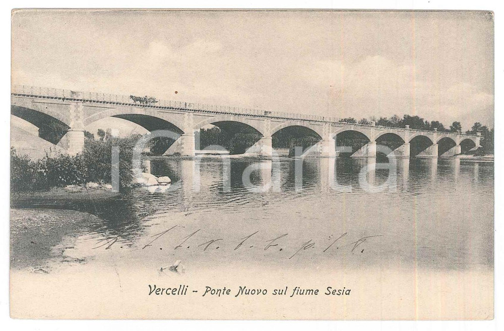 1908 VERCELLI Ponte nuovo sul fiume Sesia  *Cartolina postale FP VG