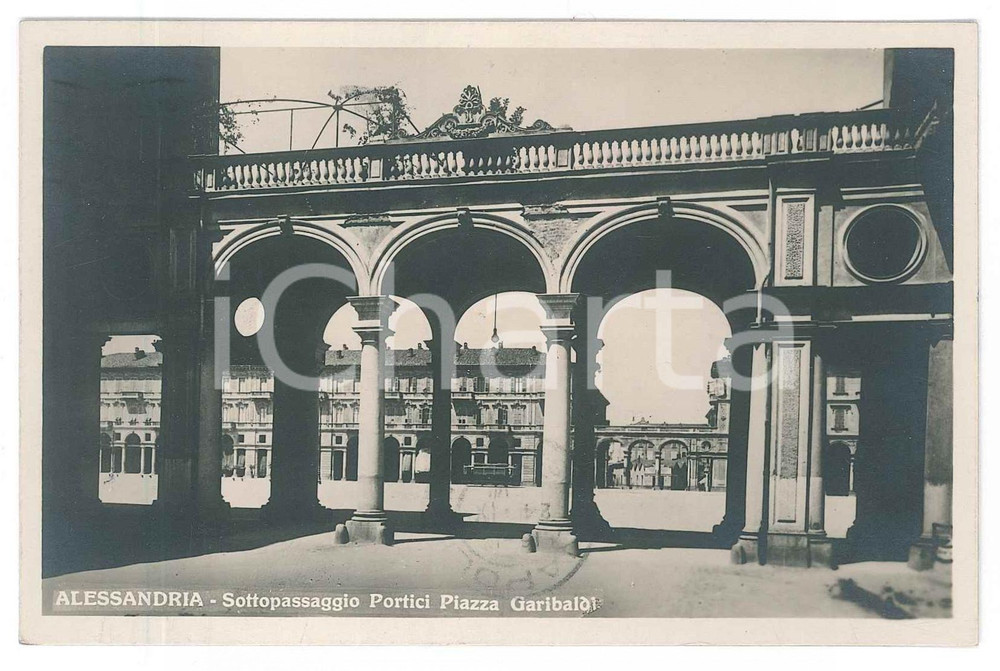 1930 ALESSANDRIA Sottopassaggio portici piazza Garibaldi  *Cartolina FP VG