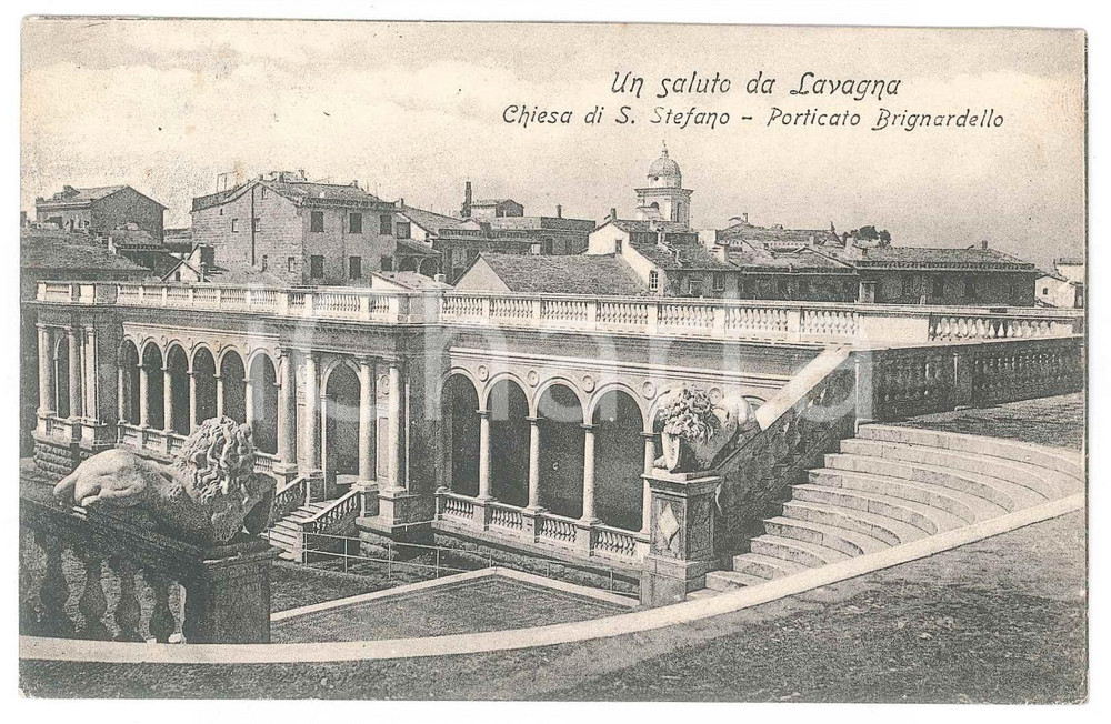 1907 LAVAGNA Chiesa di Santo Stefano - Porticato Bignardello - Cartolina FP VG