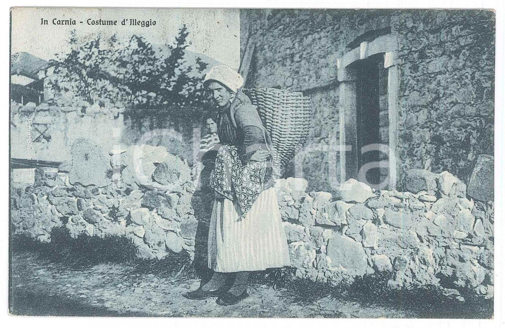 1909 CARNIA Borgo di ILLEGIO Costume tipico con gerla - Cartolina FP VG