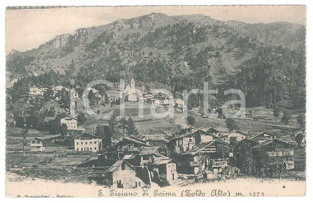 1908 GOIMA /ZOLDO ALTO (BL) Veduta con la chiesa di S. Tiziano - Cartolina FP VG