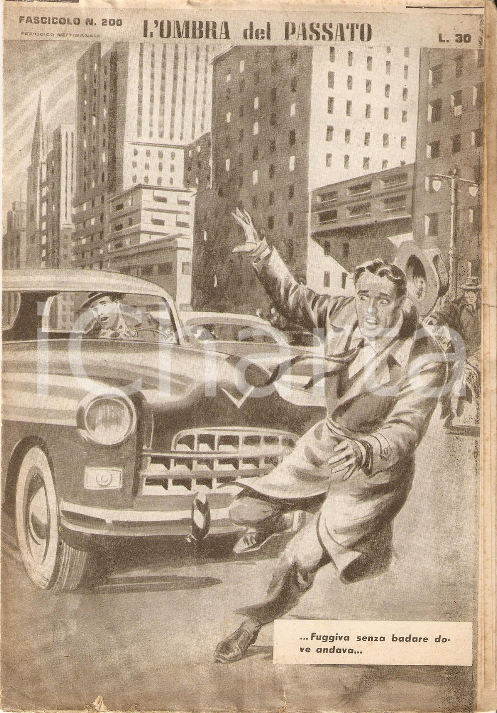 Giornale, rivista storica 1956 OMBRA DEL PASSATO Jean DE VALLORBE Uomo investito da CADILLAC Fascicolo 200 1