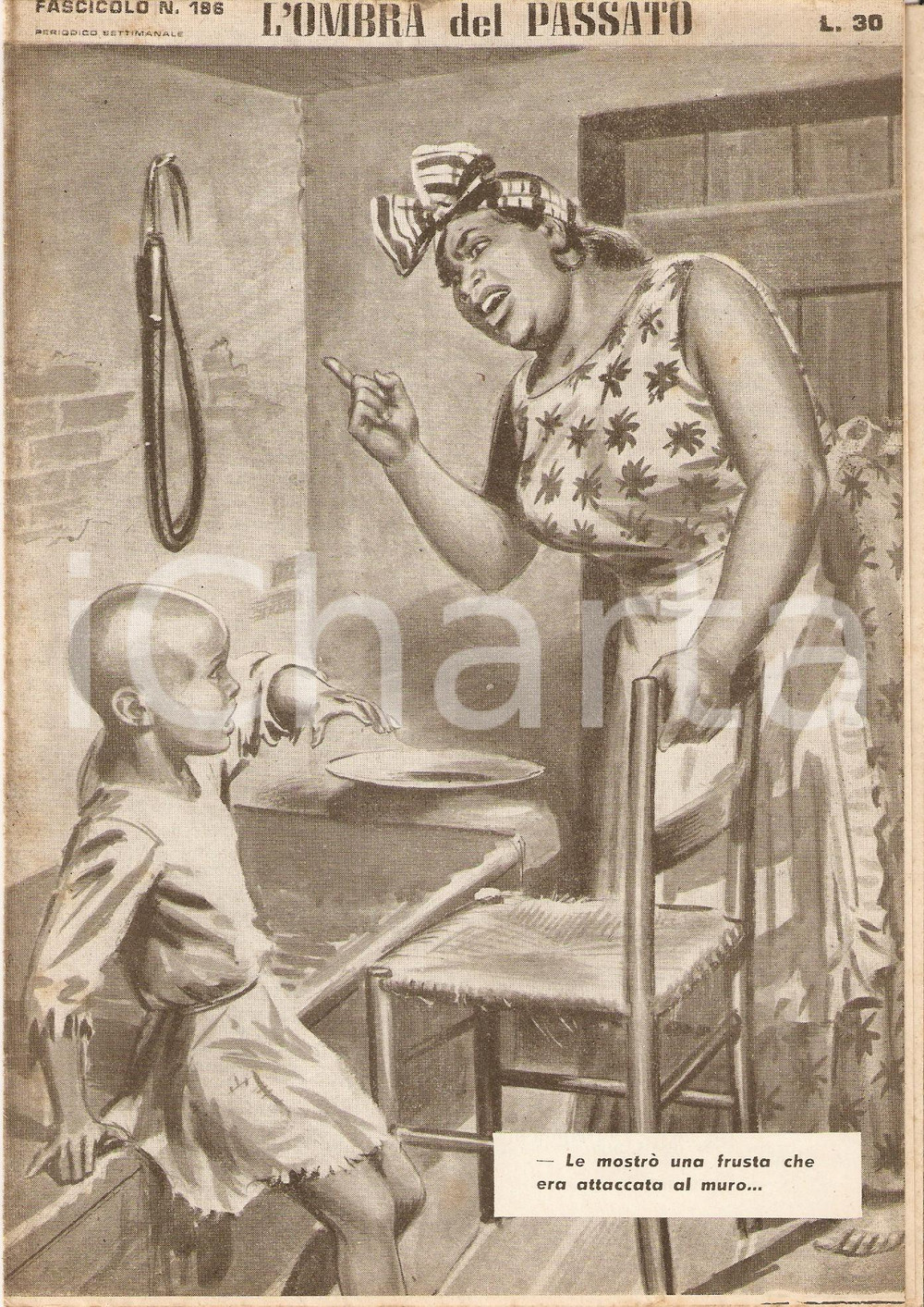 Giornale, rivista storica 1956 OMBRA DEL PASSATO Jean DE VALLORBE Schiavo minacciato con frusta Fasc. 196 1
