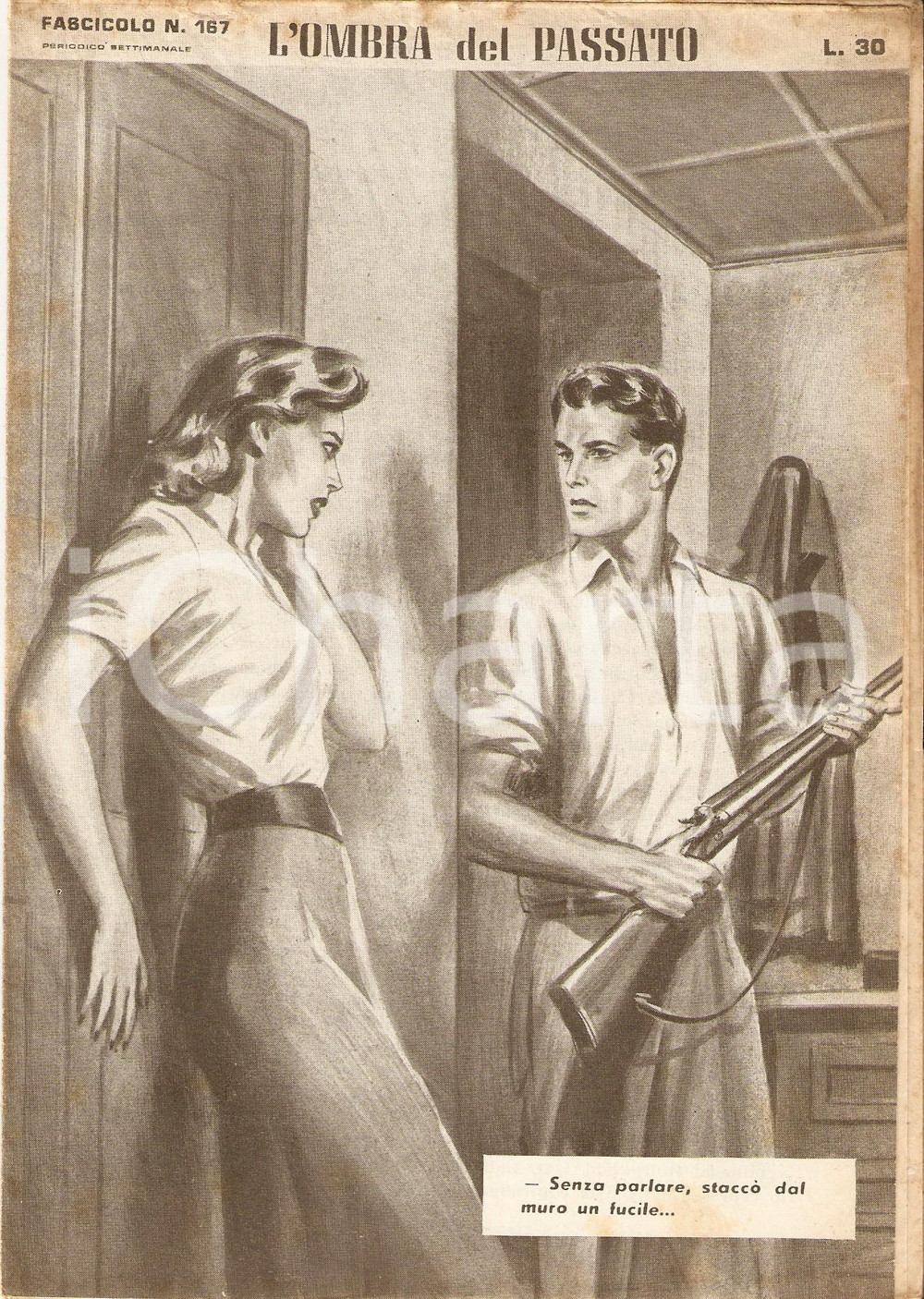 Giornale, rivista storica 1956 OMBRA DEL PASSATO Jean DE VALLORBE Uomo imbraccia fucile Fascicolo 167 1