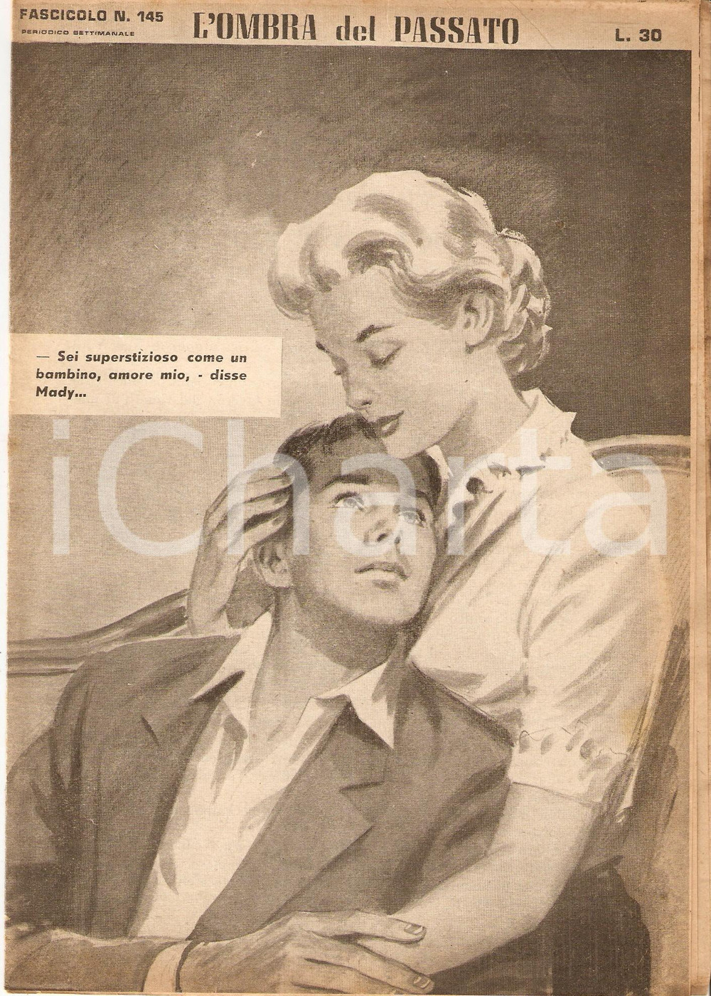 Giornale, rivista storica 1956 OMBRA DEL PASSATO Jean DE VALLORBE Moglie consola marito Fascicolo 145 1