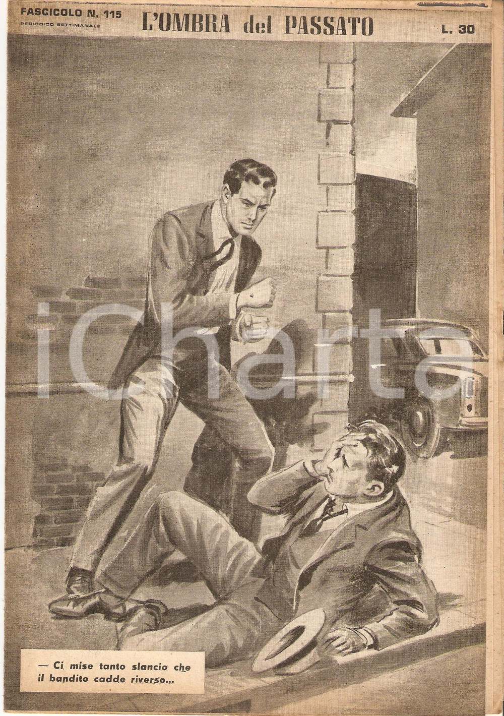 Giornale, rivista storica 1956 OMBRA DEL PASSATO Jean DE VALLORBE Scazzottata nel vicolo Fasc. 115 1