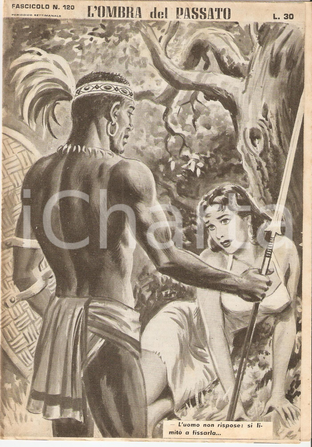 Giornale, rivista storica 1956 OMBRA DEL PASSATO Jean DE VALLORBE Donna preda dell indigeno Fasc. 120 1