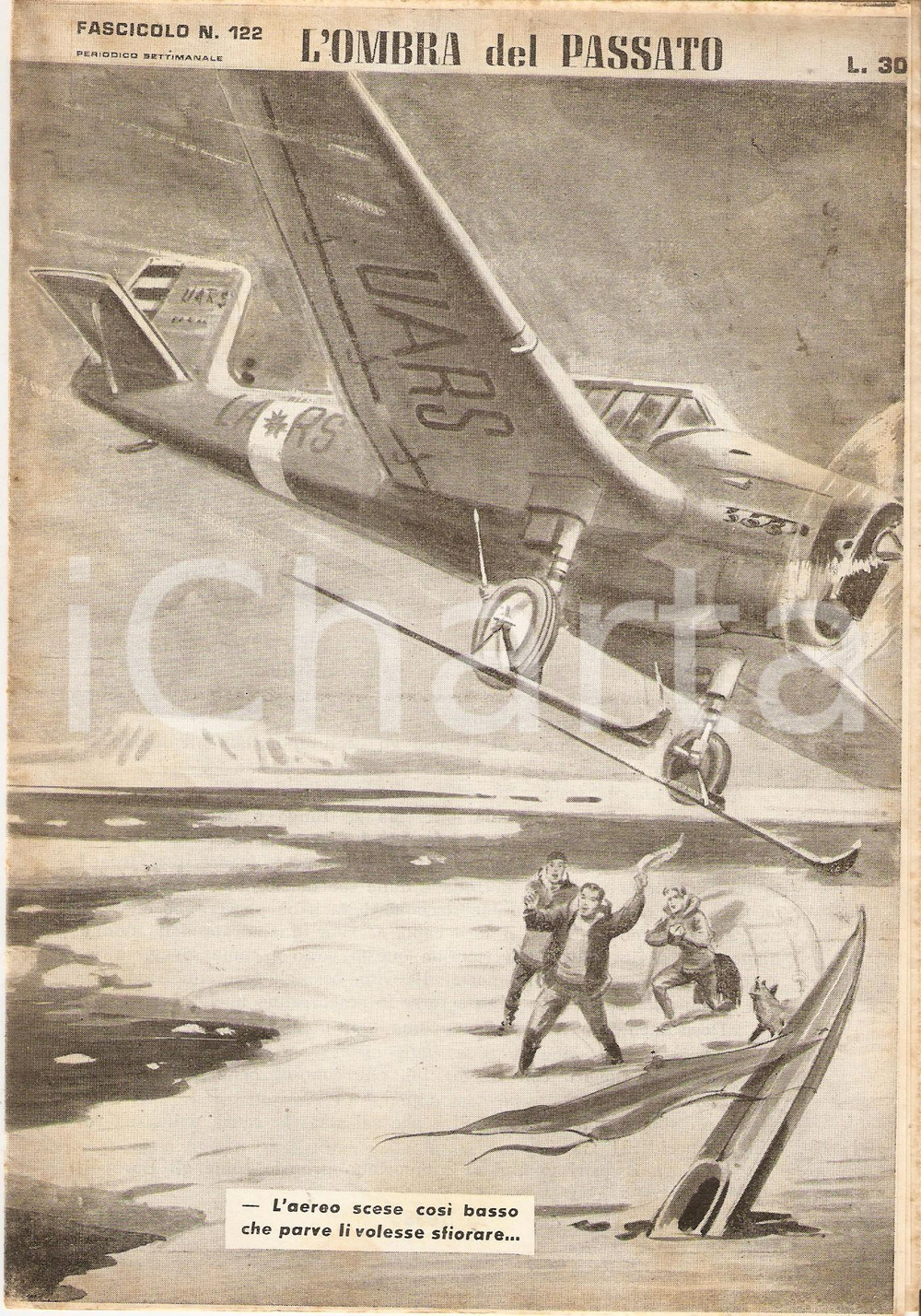 Giornale, rivista storica 1956 OMBRA DEL PASSATO Jean DE VALLORBE Aereo salva dispersi al POLO NORD 122 1