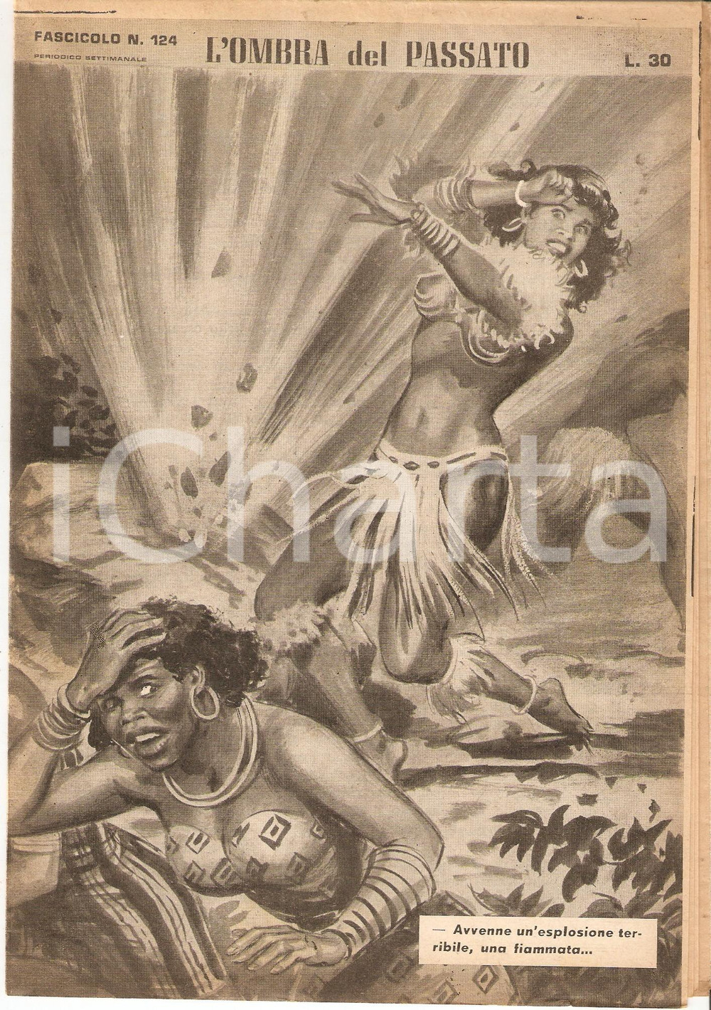 Giornale, rivista storica 1956 OMBRA DEL PASSATO Jean DE VALLORBE Esplosione travolge la tribÃ¹ Fasc. 124 1