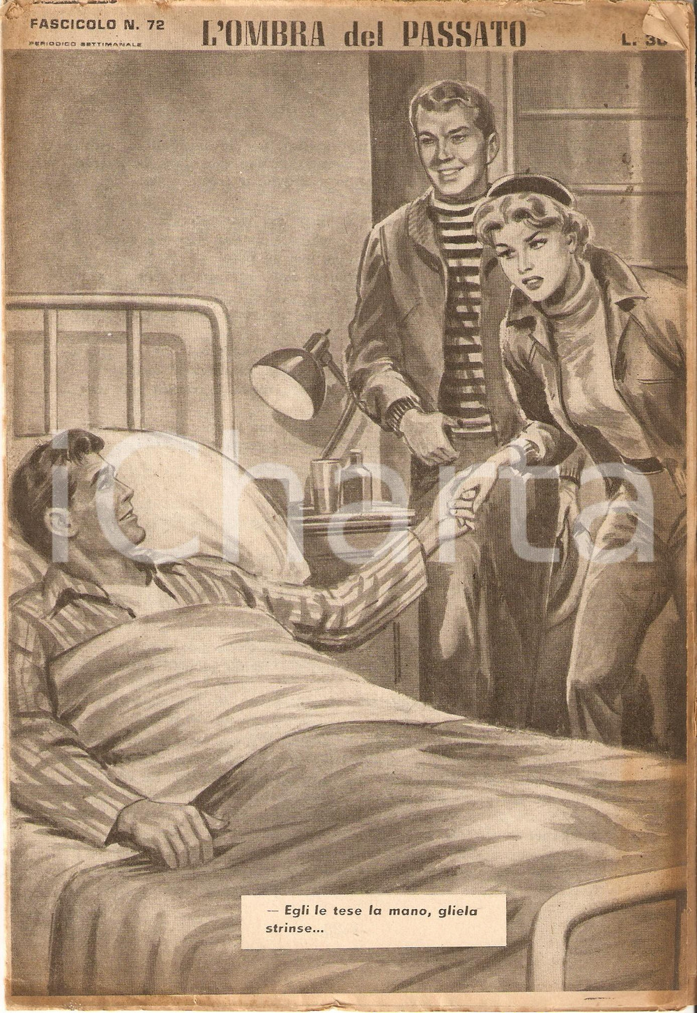 Giornale, rivista storica 1956 OMBRA DEL PASSATO Jean DE VALLORBE Amico ricoverato in ospedale Fasc. 72 1