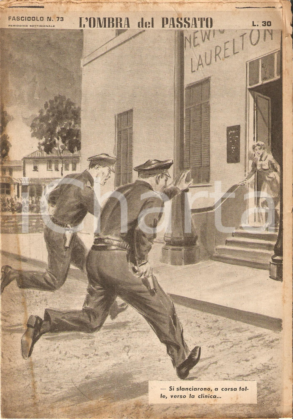 Giornale, rivista storica 1956 OMBRA DEL PASSATO Jean DE VALLORBE Poliziotti accorrono in aiuto Fasc. 73 1