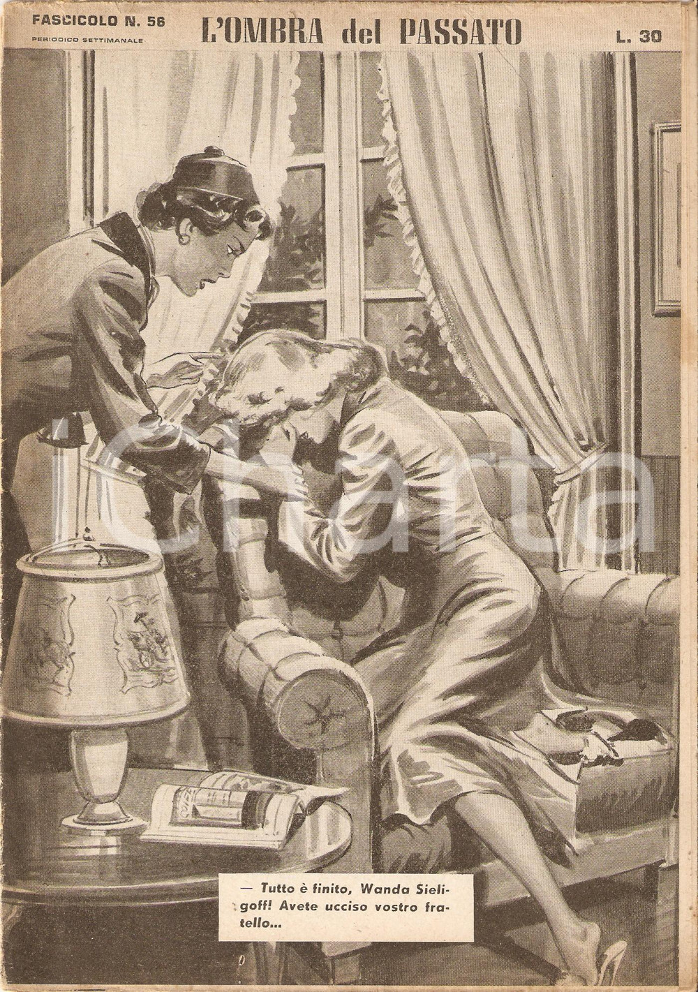 Giornale, rivista storica 1956 OMBRA DEL PASSATO Jean DE VALLORBE Donna consola amica disperata Fasc. 56 1